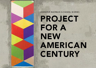 Jennifer Marman and Daniel Borins: Project for a New American Century