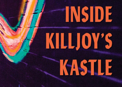 Inside Killjoy’s Kastle